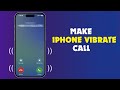 iPhone vibrate setting on call - Full Guide