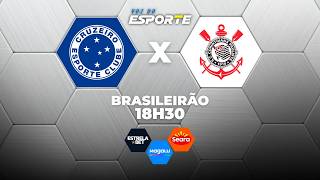 CRUZEIRO X CORINTHIANS - AO VIVO | CAMPEONATO BRASILEIRO – 25/02/2026