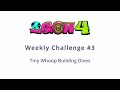 Igow4 weekly challenge 3  tiny whoop building dives