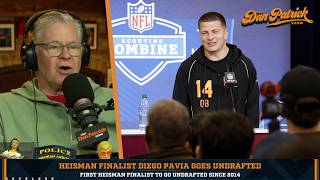 Dan Patrick Reacts To Diego Pavia Going Undrafted | 4/27/26