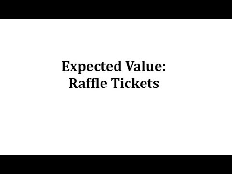 Expected Value:  Raffle