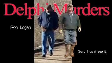 Delphi Murders. Ron Logan, I don