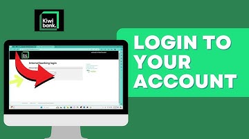 How to Login to Your Account on Kiwi Bank? Sign in to Kiwi Bank Account on PC 2024