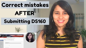 How to Correct Mistakes in DS160 form after you have submitted it | USA Visa in 2023  | Shachi Mall