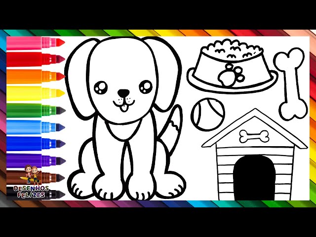 Desenhar e Colorir 3 Cachorrinhos Fofos com Acessórios 🐶🐾🦴🐕🥫🏡🌈  Desenhos para Crianças 