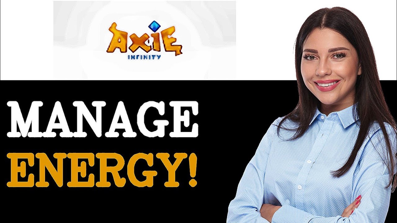 Руководство для начинающих по управлению энергией Axie Infinity (2025)