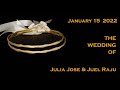 The wedding of julia jose and juel raju  january 15 2022