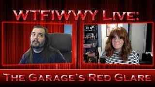 WTFIWWY Live - The Garage's Red Glare - 7/10/17