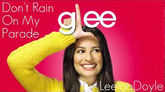 Glee Cast - Don't Rain On My Parade Glee Cast - Don't Rain On My Parade