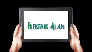 Elektrik Alan - 1