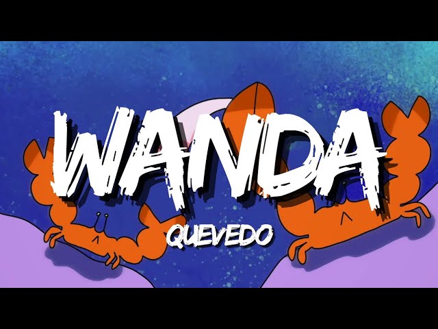WANDA - Quevedo (Letra/Lyrics) | DONDE QUIERO ESTAR class=