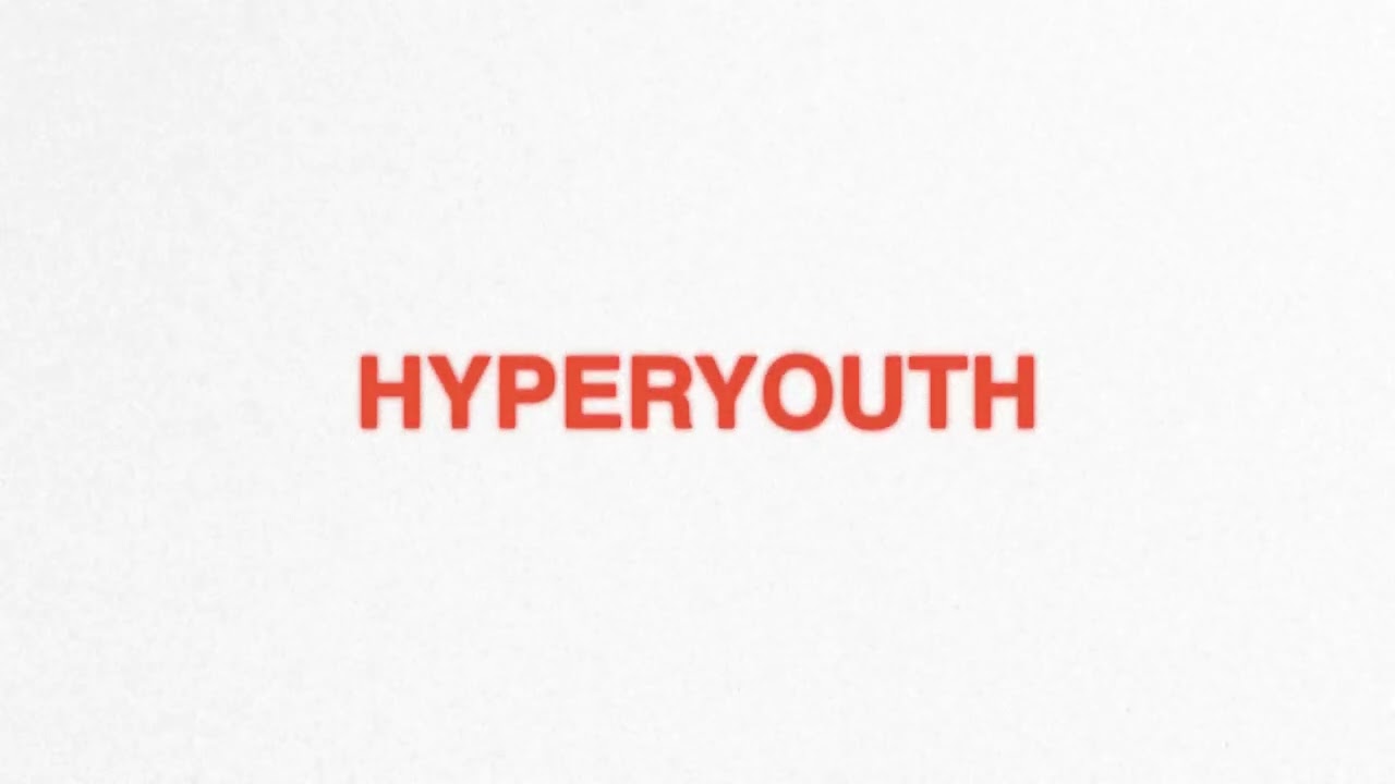 Joey Valence - HYPERYOUTH