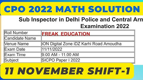 SSC CPO 2022  MATHS SOLUTION | 11  November Shift-1 Solution By Freak Education | CPO MATHS SOLUTION