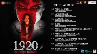 1920 Horrors of the Heart - Full Album | Avika G, Rahul D, Barkha B, Danish P | Puneet D, Shweta B