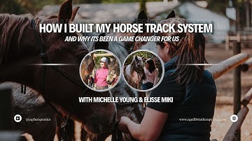 Building a Horse-Centered Life: My Track System Explained