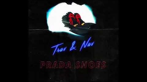 NAV - Prada Shoes ft. TravMBB [Original Snippet]