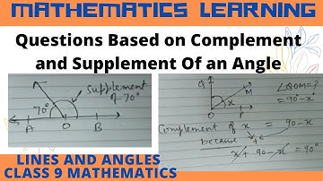 Class 9 NCERT | Lines and Angles | Complementary and Supplementary Angles