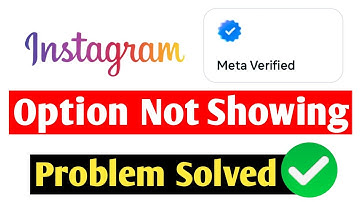 Meta Verified Option not Showing in Instagram Problem Solved