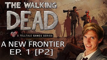The Walking Dead: A New Frontier Season 3 - Episode 1 Part 2 - Gameplay Playthrough
