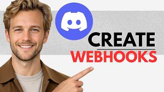 How to Create Webhooks on Discord (Quick Guide)