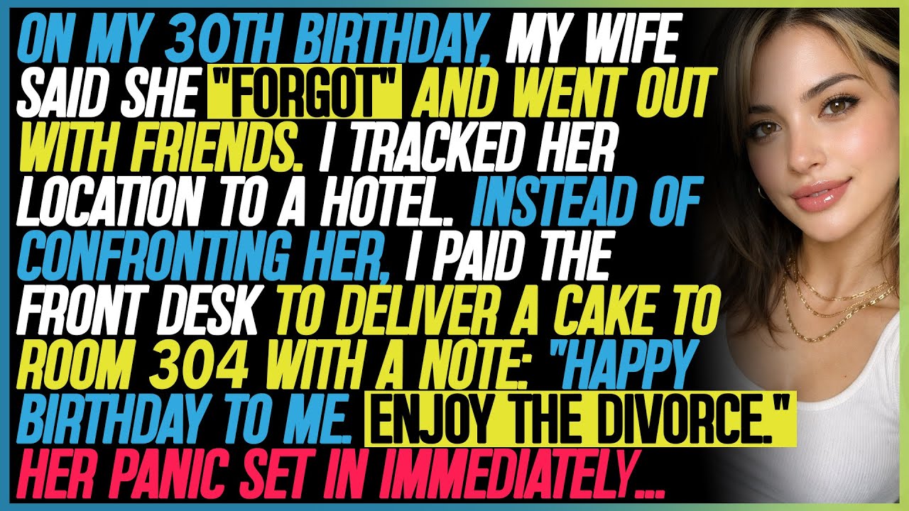 On My 30th Birthday, She Said She “Forgot” And Went Out With Friends. I Tracked Her Location To A…