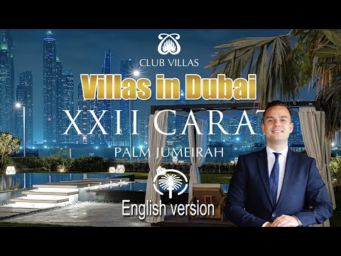 XXII Carat on Palm Jumeirah: 22 Mediterranean villas compared with Raffles and Zabeel Saray
