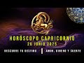 Horóscopo Capricornio Hoy 26 de Junio de 2025. ¡Disciplina y Éxito a tu Alcance! ♑