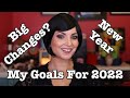 My Goals for 2022