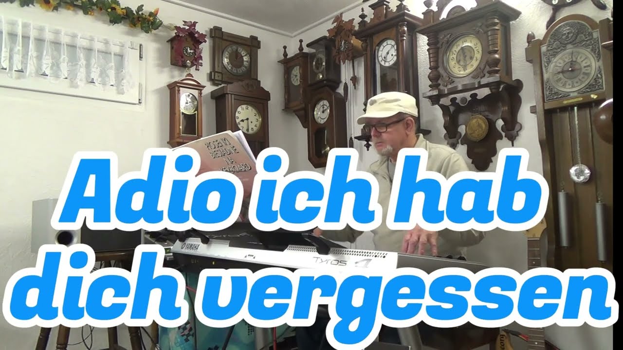 Adio ich hab dich vergessen