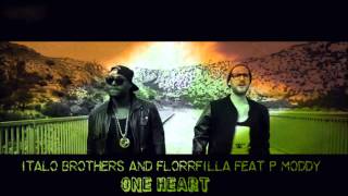 Italo Brothers and FloorFilla Feat P.Moddy - One Heart [Music Video] Resimi
