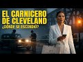 EL CARNICERO DE CLEVELAND: El Asesino que Humilló a Eliot Ness 🕵️‍♂️💀