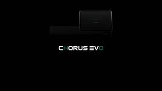 CHORUS EVO