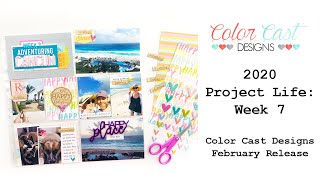 2020 Project Life: Week 7 for Color Cast Designs