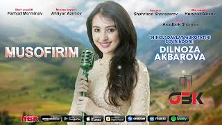 Dilnoza Akbarova - Musofirim (AUDIO PREMYERA) 2026.