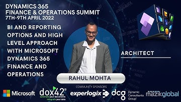 BI and reporting options and high level approach with Microsoft D365 & FinOps - Rahul Mohta.