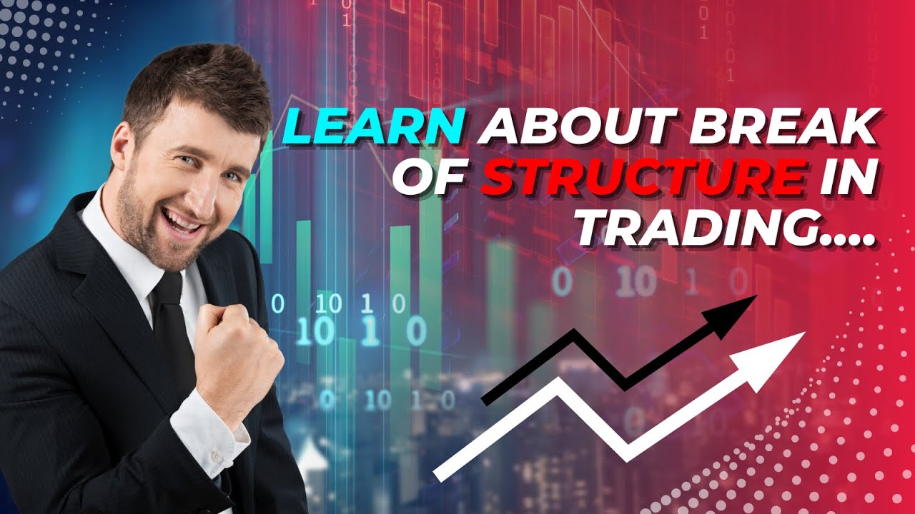 Break of Structure in Trading |Break of Structure Explained| lecture-9 ...