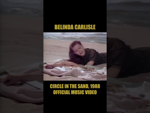 Belinda Carlisle – Circle in the Sand (Official Music Video) #Shorts