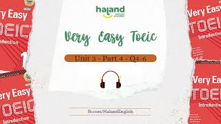 Very Easy Toeic (Unit 3 - Part 4 - Q4-6)
