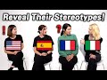 Stereotypes You Hate About Your Country!! [Spain vs France vs Italy]