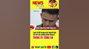 🔥Truy tố cựu trung úy công an giết người tình rồi vứt xác xuống sông#tintucnews #congan #vuan
