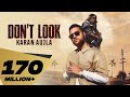 Don't Look (4K Video) Karan Aujla | Rupan Bal | Jay Trak | Latest Punjabi Songs 2019