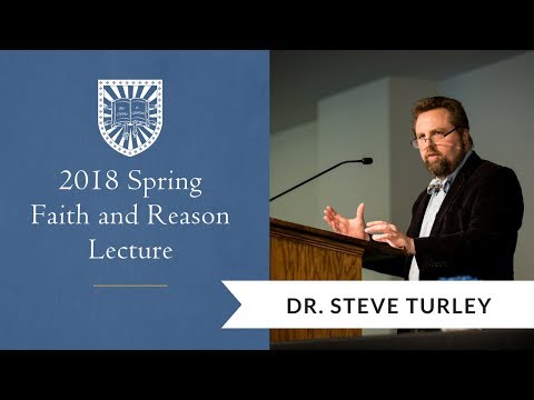 Faith & Reason | Restoration of Man? Lewis, Globalism, and the Triumph of Tradition—Dr. Steve Turley