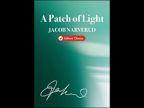 A Patch of Light by Jacob Narverud (Two-Part Mixed Choir with Piano & opt. Instruments)