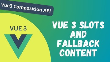 33. Slots in Vue 3 | Fallback Default Content in Slots in Vue3 composition API - Vue 3