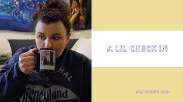 a lil check in | dcp spring 2020