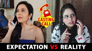 When Actor Gets A Call From Casting Director-Expectation Vs Reality| GG Ki Vines