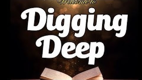 Digging Deep Service - 25/10/2022