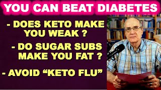 Does Keto Make You Weak? Do Sugar Substitutes Make You Fat? screenshot 5
