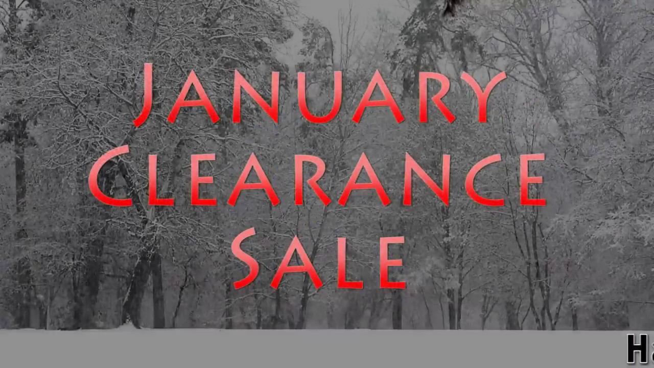 January Clearance Sale 2018 YouTube