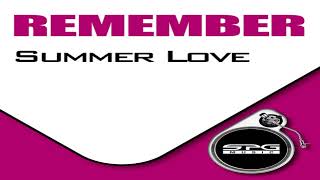 Summer Love - Remember Slowed